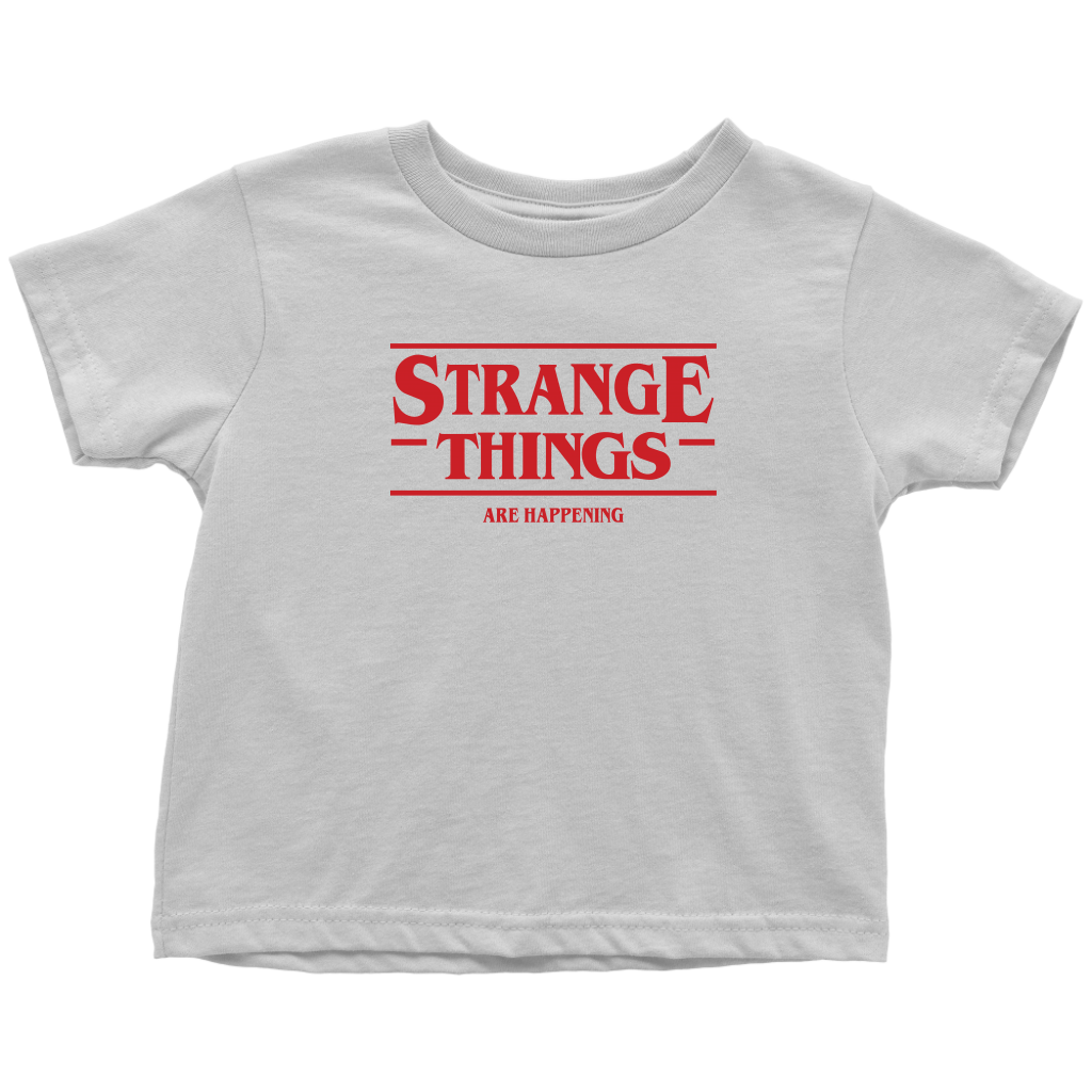 STRANGE THINGS ARE HAPPENING - Stranger Things inspired Toy Story Toddler T-Shirt