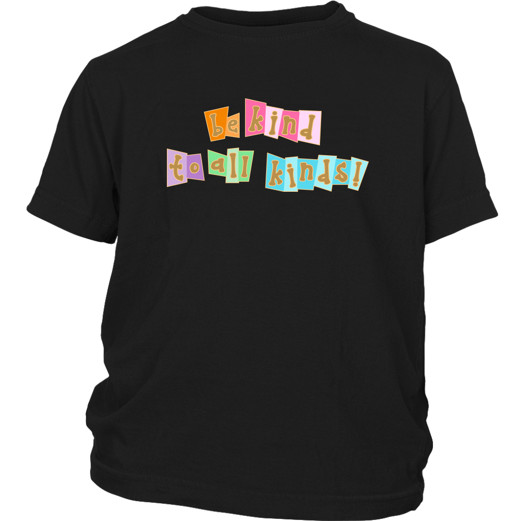 Be Kind to All Kinds - Youth T-Shirt