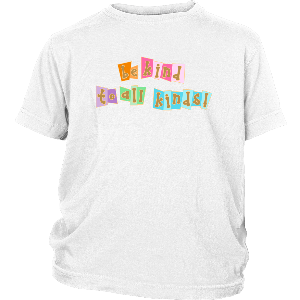Be Kind to All Kinds - Youth T-Shirt