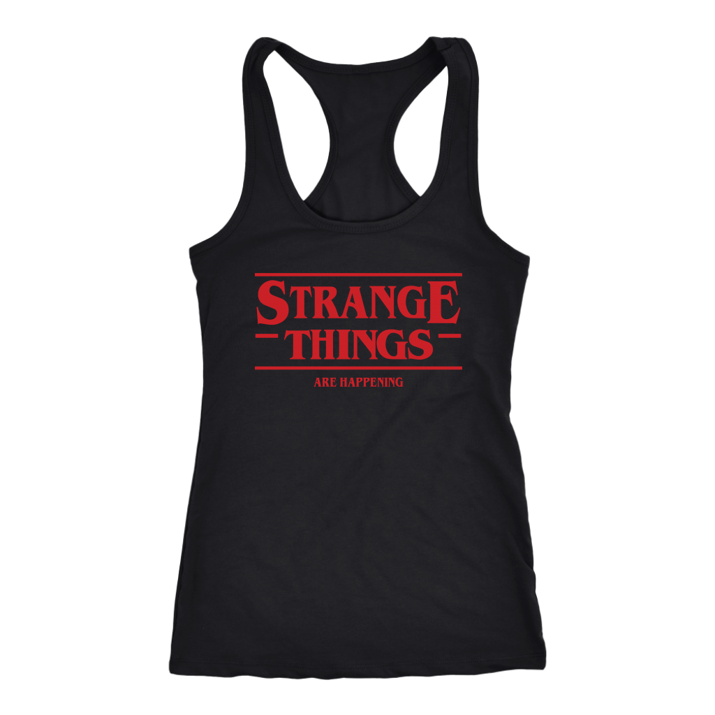STRANGE THINGS ARE HAPPENING - Stranger Things inspired Toy Story Womens Tank